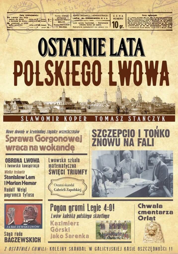 Ostatnie lata polskiego Lwowa Koper